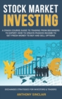 Stock Market Investing : A crash course guide to Trading: How to Create Passive Income to Get Fresh Money to Buy and Sell Options. EXCHANGED STRATEGIES FOR INVESTORS AND TRADERS - Book