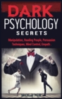 Dark Psychology Secrets - Book