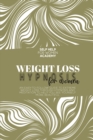 Rapid Weight Loss Hypnosis For Women : Tailor Made Program To Extreme Weight-Loss And Fat Burning With Meditation, Affirmations, Mini Habits - Book