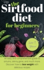 The SirtFood Diet for beginners - Book