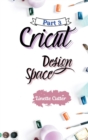 Cricut Design Space : The Latest Guide for Beginners - Book