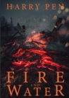 Fire and Water : Fire and Water is an inspirational trendbook which combines the most various types and colours of fabric with very evocative images of the two elements in their maximum expressivity. - Book