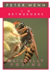 In-Betweeners : This book features a series of shots of particular species whose life depends on the accessibility of more than just one environment. Relax and enjoy this book full of breathtaking pho - Book
