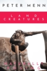 Land Creatures : This book features a series of shot capturing different life forms, that evolution shaped as land animals. Lay on the couch, open this book and relax yourself with a mind trip in the - Book