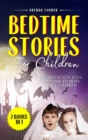 Bedtime Stories For Children (2 Books in 1) : The Book for Kids: Bedtime Stories for Children - Book
