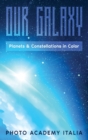Our Galaxy : Planets and Constellations in Color - Book