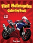 Fast Motorcycles Coloring book for kids 6-12 : An Activity book for children full of Fast Motorbikes, Cafe Racer and Custom - Book