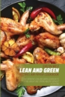 Lean and Green Recipes Air Fryer Cookboob : The Definitive Lean and Green Cookbook to Losing Weight and Staying Healthy Without Sacrificing - Book