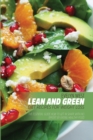 Lean and Green Diet Recipes For Weight Loss : The Essential Guide How to Get in Shape With no Effort by Eating Healthy Food - Book