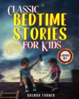 Classic Bedtime Stories for Kids (4 Books in 1) : Kids Bedtime Story. - Book