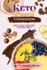 Keto Dessert Cookbook : Quick and easy sugar-free ketogenic sweets - Book