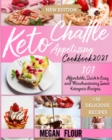 Keto Chaffle Appetizing Cookbook 2021 : 101 Affordable, Quick AND Easy and Mouthwatering Sweet Ketogenic Recipes. - Book