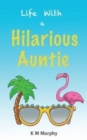 Life with a Hilarious Auntie - Book