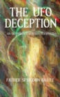 THE UFO DECEPTION - Book