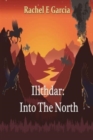 Illthdar : Into the North - Book
