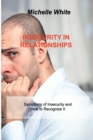 Insecurity in Relationships : Symptoms of Insecurity and How to Recognize It - Book