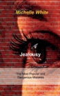 Jealousy : The Most Popular and Dangerous Mistakes - Book