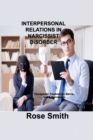 Interpersonal Relations in Narcissist Disorder : Therapeutic Treatment In Narcissist & Narcissicm - Book