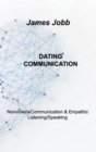 Dating Communication : Nonviolent Communication & Empathic Listening/Speaking - Book