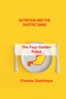 Nutrition and the Gastric Band : The Four Golden Rules - Book