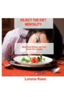 Reject the Diet Mentality : What Kind Of Eater Are You? Honor Your Hunger - Book