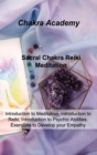 Sacral Chakra Reiki Meditation : Introduction to Meditation, Introduction to Reiki, Introduction to Psychic Abilities. Exercises to Develop your Empathy - Book