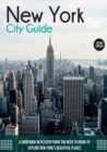 New York City Guide : A Guidebook with Everything You Need to Know To Explore New York's Beautiful Places - Book
