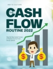 The Cashflow Routine 2022 : Step By Step Guide To Earn A Passive Income From Decay options - Book