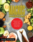 Macros Cookbook 2021 : Weight Lose with the Macro Diet and burn your fat! - Book