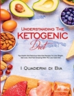 UNDERSTANDING  THE KETOGENIC  DIET: TOP - Book