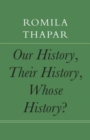 Our History, Their History, Whose History? - Book