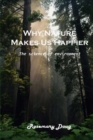 Why Nature Makes Us Happier : Amazing background - Book