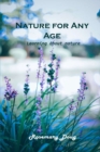 Nature for Any Age : Learning about nature - Book