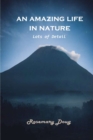 An Amazing Life in Nature : Lots of Details - Book