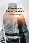 European Architecture : Positive energy - Book