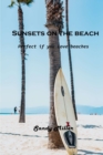 Sunsets on the beach : Perfect if you love beaches - Book