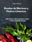 Comidas Cetonicas para Todos : Comidas rapidas y sencillas de mariscos cetonicos y postres con imagenes ilustradas - Book