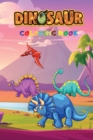 Dinosaur Coloring Book : Fun and Awesome Coloring Book for Kids with Alphabet Letters - Book