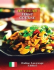 A Complete Cookbook with 112 Vegan First Course - Lunch and Dinner Recipes : Best Quick And Easy Cooking At Home - First Dishes - Ricette In Italiano Con Primi Piatti Vegani - Paperback Version - Ital - Book