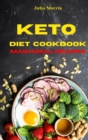 Keto Diet Cookbook Main Meal Recipes : Quick, Easy and Delicious Low Carb Recipes to keep your weight under control and burn fat - Book