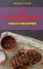 The Mediterranean Diet Cookbook Meat Recipes : Quick, Easy and Tasty Recipes to feel full of energy and stay healthy keeping your weight under control - Book