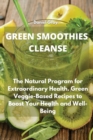 GREEN SMOOTHIES CLEANSE: THE NATURAL PRO - Book