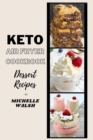 Keto air fryer cookbook : Dessert recipes - Book