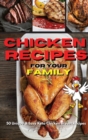 Chicken Recipes for Your Family : 50 Unique and Easy Keto Chicken Breast Recipes - Book