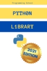 Python Library : The 2021 Most Comprehensive Guide about NumPy, Matplotlib, Pandas, and IPython. Include a Useful Section with the Essential Tools with Python Data Analysis. - Book