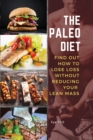 The Paleo Diet : Find Out How to Lose Loss Without Reducing Your Lean Mass - Book