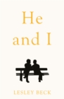 He and I : Journey From Neverland, A Story of Unconditional Love - Book