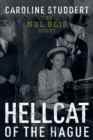 Hellcat of The Hague : The Nel Slis Story - Book