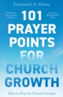 101 Prayer Points for Church Growth - How to Pray for Church Growth - Book