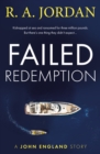 Failed Redemption : A John England Story - Book